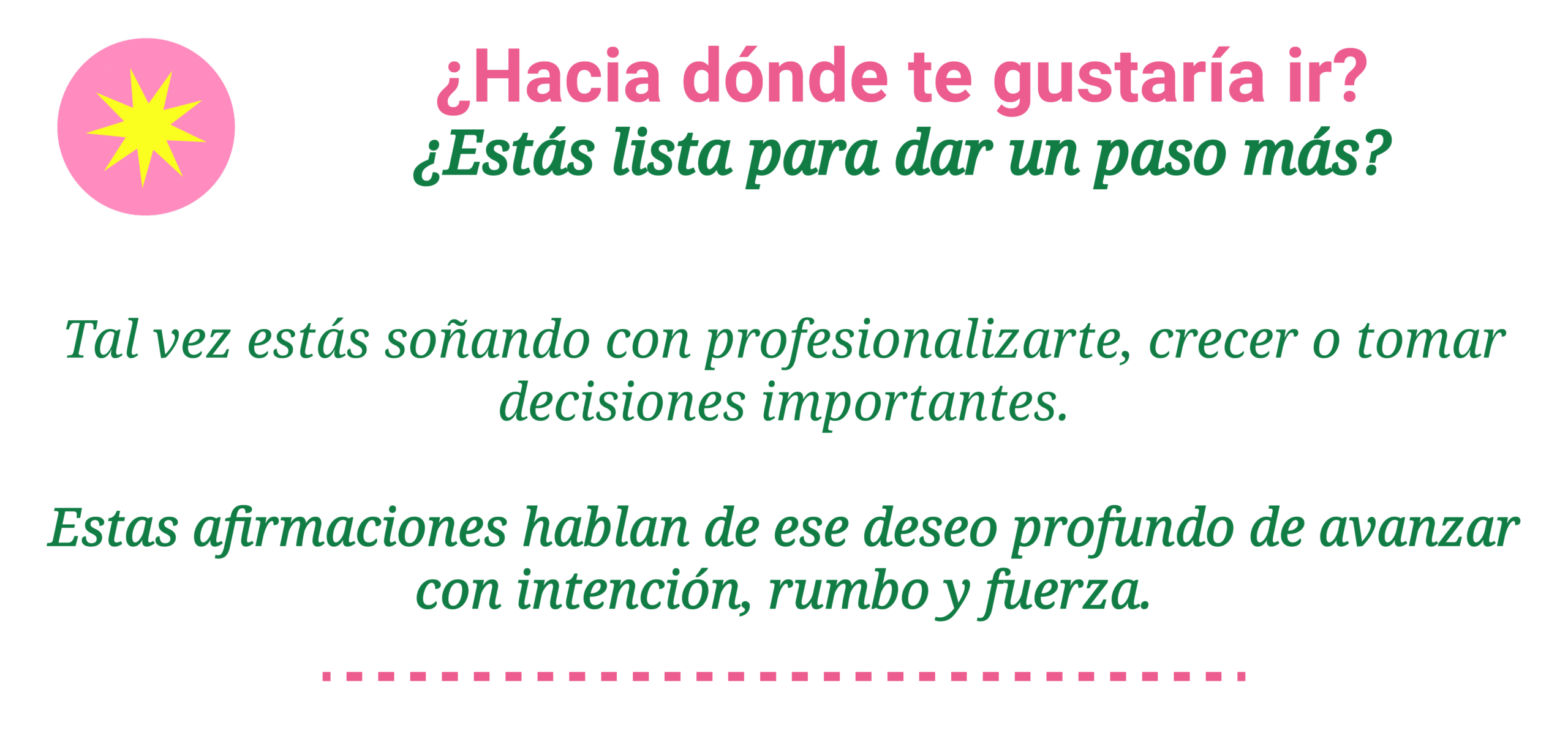 ¿Hacia dónde te gustaría ir?